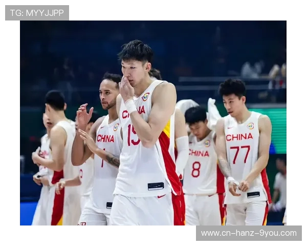 中国男篮备战世界杯新策略 重点培养年轻球员提升核心竞争力