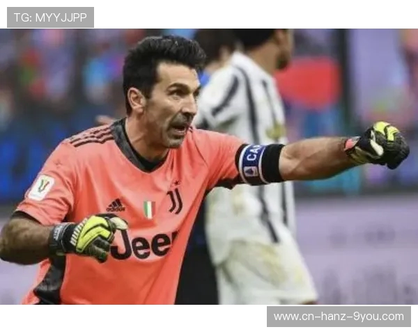 传奇门神吉安路易吉·布冯的职业生涯与球场荣耀之路 传奇门神吉安路易吉·布冯的职业生涯与球场荣耀之路