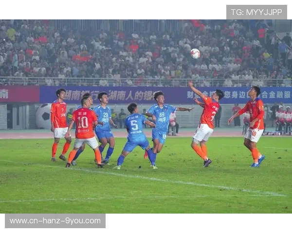 湘超联赛激战正酣 本土足球新星崭露头角 展现湖南足球新风采 湘超联赛激战正酣 本土足球新星崭露头角 展现湖南足球新风采